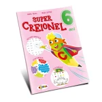 (00255) Super Creionel : 6 ani