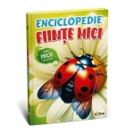 Enciclopedie: Fiinte mici