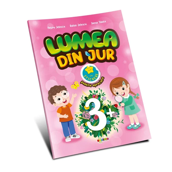 Lumea din jur 3+ cu stikere