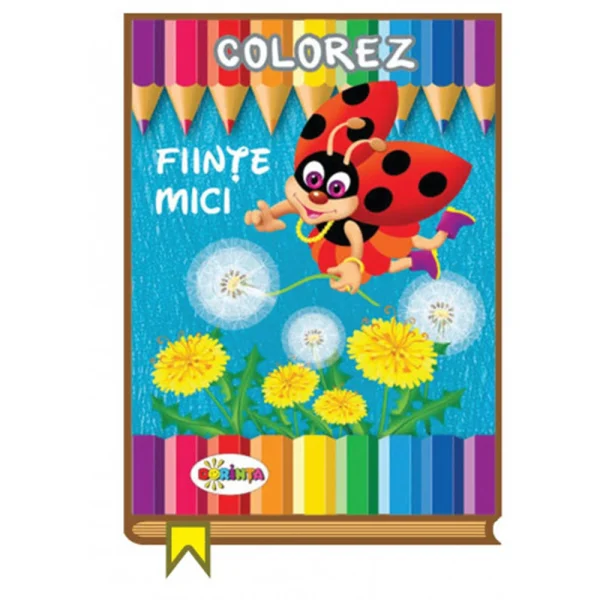 Colorez. Fiinte mici