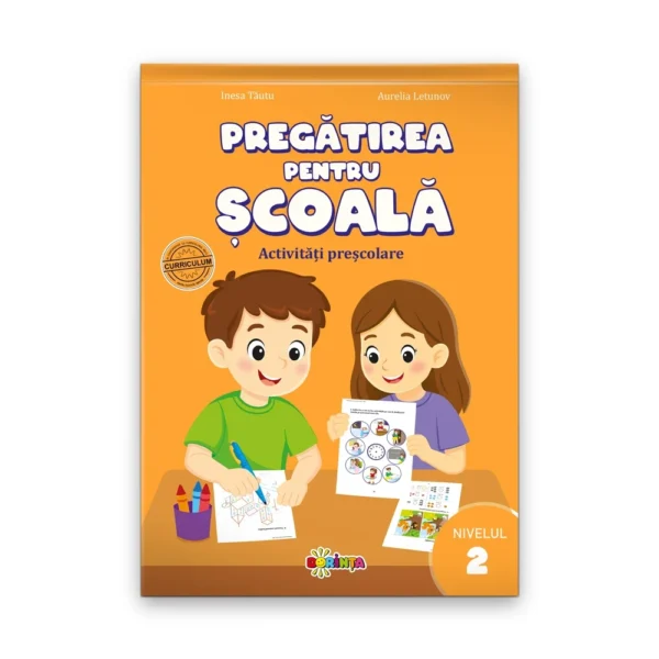 (03522) Pregatirea pentru scoala. Activitati prescolare. Nivelul 2