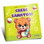 (01849) Cresc sănătos 4+ (cu autocolante)